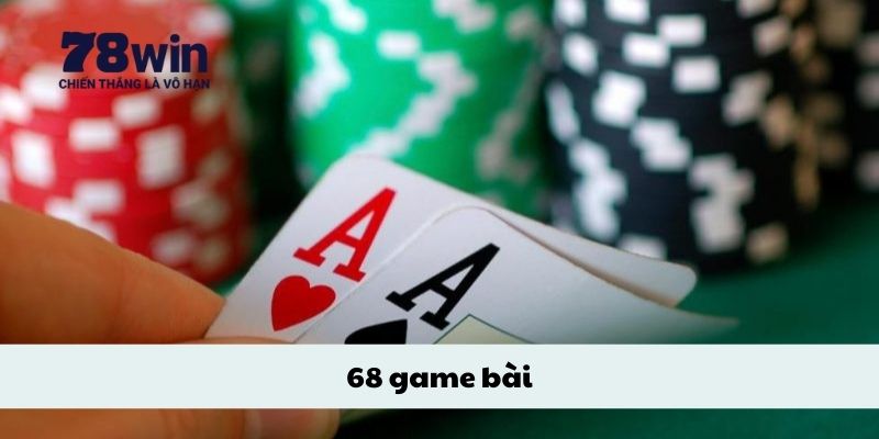68-game-bai-anh-dai-dien