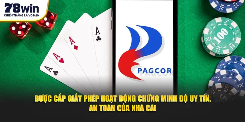 Được cấp giấy phép hoạt động an toàn chứng minh độ uy tín nhà cái