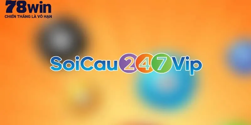 Soi cầu 247 VIP là gì?