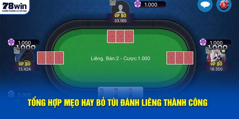 Tổng hợp mẹo hay bỏ túi đánh liêng thành công