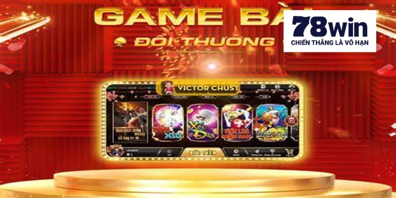 Top game bài đổi thưởng vẫn luôn giữ được sức nóng